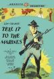 Tell It To The Marines (1926) On DVD