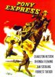 Pony Express (1953) On DVD