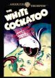 The White Cockatoo (1935) On DVD