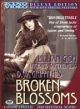 Broken Blossoms (Deluxe Edition) (1919) On DVD