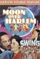 Moon Over Harlem (1939)/Swing! (1938) On DVD