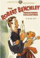 The Robert Benchley Miniatures Collection On DVD