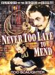 Never Too Late To Mend (1937) On DVD