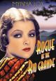 Rogue Of The Rio Grande (1930) On DVD