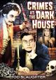 Crimes At The Dark House (1940) On DVD