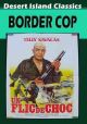 Border Cop (1979) On DVD