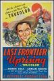 Last Frontier Uprising (1947) DVD-R