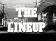 The Lineup (1954-1960 TV series, 23 episodes) aka San Francisco Beat DVD-R