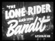 The Lone Rider and the Bandit (1942) DVD-R