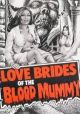 Love Brides of the Blood Mummy (1973) DVD-R