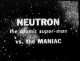 Neutron vs. the Maniac (1964) DVD-R