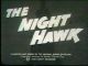 The Night Hawk (1938) DVD-R