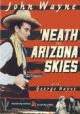 Neath the Arizona Skies (1934) on Blu-ray