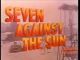 Seven Against the Sun (1964) DVD-R