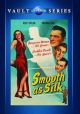 Smooth as Silk (1946) on DVD