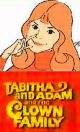 Tabitha and Adam and the Clown Family (1972 ABC Saturday Superstar Movie) DVD-R