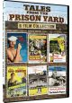 Tales from the Prison Yard (6 movie set) on DVD