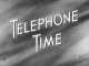 Telephone Time (1956-1958 TV series)(2 disc set, 21 episodes) DVD-R