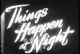 Things Happen at Night (1947)