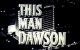 This Man Dawson (1959 TV series, 30 episodes) DVD-R