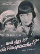 ...und das ist die Hauptsache!? (1931) DVD-R aka That's All That Matters