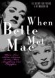When Bette Met Mae (1973) on DVD