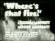 Where's That Fire? (1940) DVD-R
