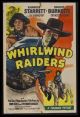 Whirlwind Raiders (1948) DVD-R