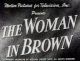 Woman in Brown (1948) DVD-R
