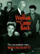 Woman Who Came Back (1945)(Commander USA's Groovie Movies version 1986) DVD-R