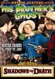 His Brother's Ghost (1945)/Shadows Of Death (1945) On DVD