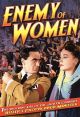 Enemy Of Women (1944) On DVD