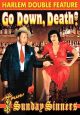 Go Down, Death! (1944)/Sunday Sinners (1940) On DVD