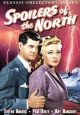 Spoilers Of The North (1947) On DVD