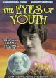 Eyes Of Youth (1919) On DVD