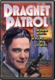 Dragnet Patrol (1931) On DVD