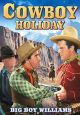 Cowboy Holiday (1934)/Big Boy Rides Again (1935) On DVD