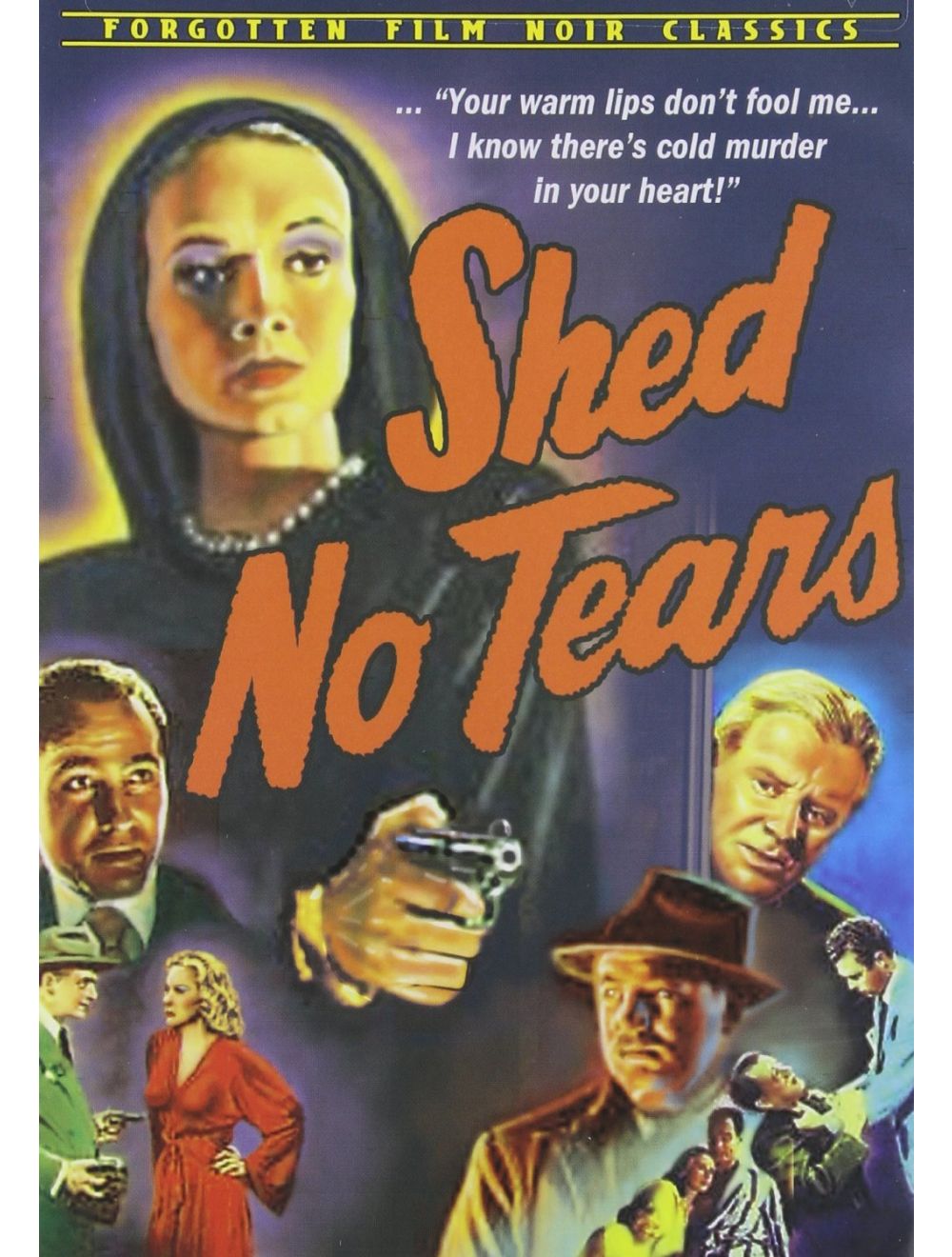 Shed No Tears 1948 On Dvd Loving The Classics 